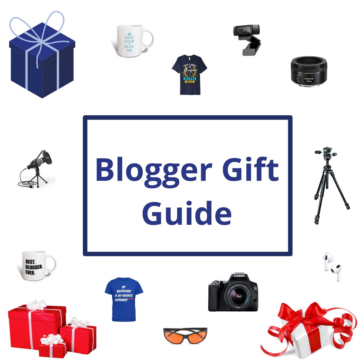 A collage with all kinds of gifts and a text overlay saying "blogger gist guide". 